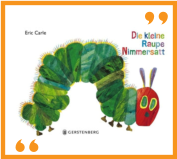 Die kleine Raupe Nimmersatt I Eric Carle I Wiesbaden liest I Die Seite der Wiesbadener Buchhandlungen I 