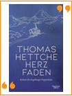 Herzfaden I Thomas Hettche I Wiesbaden liest I Die Seite der Wiesbadener Buchhandlungen I 
